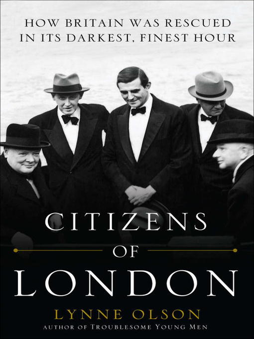 Title details for Citizens of London by Lynne Olson - Available